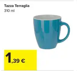 Carrefour Tazza Terraglia offerta