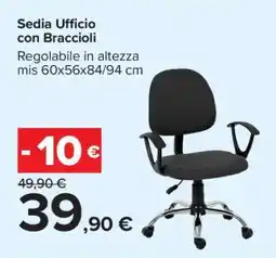 Carrefour Sedia Ufficio con Braccioli offerta