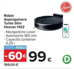 Carrefour Robot Aspirapolvere Turbo Slim Hoover HG2 offerta