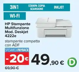 Carrefour HP Stampante Multifunzione Mod. Deskjet 4222e offerta