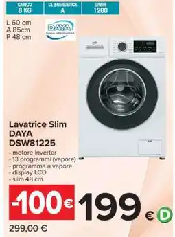 Carrefour Lavatrice Slim DAYA DSW81225 offerta