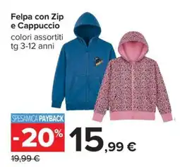 Carrefour Felpa con Zip e Cappuccio offerta
