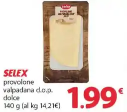 Famila Superstore SELEX provolone valpadana d.o.p. dolce offerta