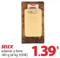 Famila Superstore Selex edamer a fette offerta