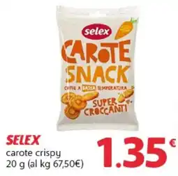 Famila Superstore Selex carote crispy offerta