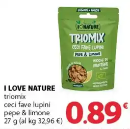 Famila Superstore I love nature triomix ceci fave lupini pepe & limone offerta