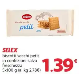 Supermercati Dok Selex biscotti secchi petit offerta