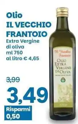 Prix Quality Olio Il Vecchio Frantoio offerta