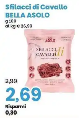 Prix Quality Sfilacci di Cavallo Bella Asolo offerta