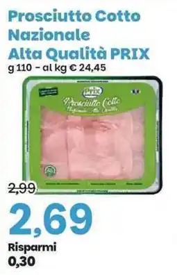 Prix Quality Prosciutto Cotto Nazionale offerta