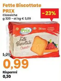 Prix Quality Fette Biscottate Classiche Prix offerta
