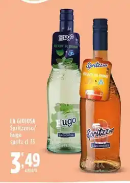 Rossotono Carrefour La Gioiosa Spritzoso/ Hugo Spritz offerta