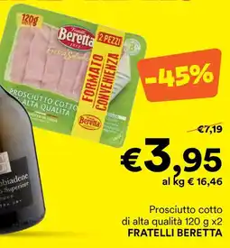 Unes Prosciutto cotto di alta qualità Fratelli Beretta offerta