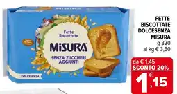 Iperal Fette biscottate Dolcesenza Misura offerta
