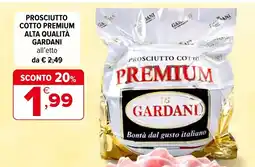 Iperal Prosciutto cotto premium Gardani offerta