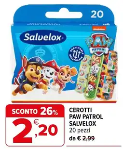 Iperal Cerotti Paw Patrol Salvelox offerta