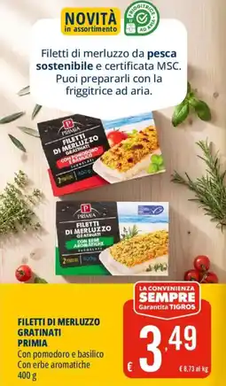 Tigros Filetti di merluzzo gratinati Primia offerta