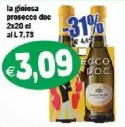 Il Castoro Supermercati la gioiosa prosecco doc offerta