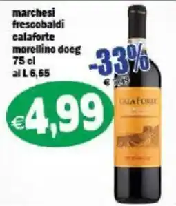 Il Castoro Supermercati Marchesi Frescobaldi Cala Forte Morellino DOCG offerta