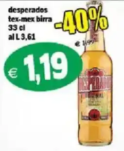 Il Castoro Supermercati Desperados tex-mex birra offerta