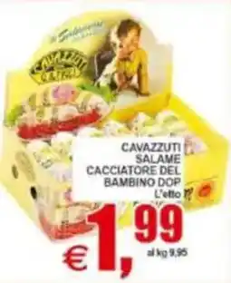 Pewex Cavazzuti salame cacciatore del bambino dop offerta