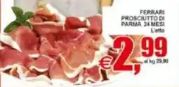 Pewex Ferrari Prosciutto di Parma offerta