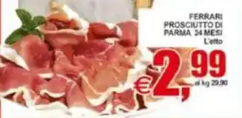 Pewex Ferrari Prosciutto di Parma offerta