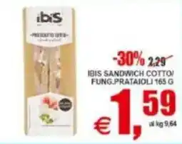 Pewex Ibis sandwich cotto fung. prataioli offerta