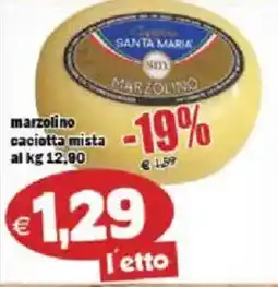 Il Castoro Supermercati Marzolino caciotta mista offerta