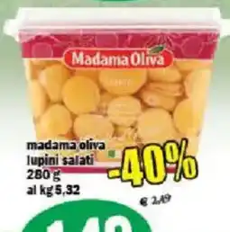 Il Castoro Supermercati Madama Oliva lupini salati offerta