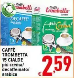 Iper Triscount Caffè Trombetta offerta