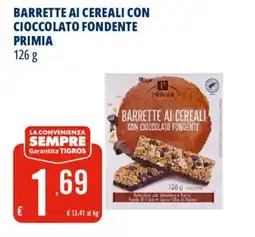 Tigros Barrette ai cereali con cioccolato fondente Primia offerta