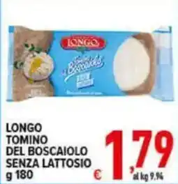 Iper Triscount Longo Tomino del Boscaiolò senza lattosio offerta
