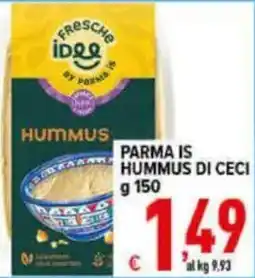 Iper Triscount Parma is Hummus di Ceci offerta