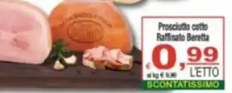 CTS Supermercati Prosciutto cotto Raffinato Beretta offerta