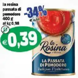 Il Castoro Supermercati la Rosina la Passata di Pomodoro offerta