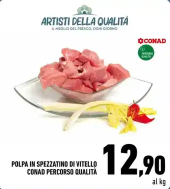 Polpa in spezzatino di vitello CONAD Percorso Qualità