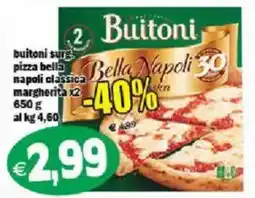 Il Castoro Supermercati Buitoni pizza bella napoli classica margherita offerta