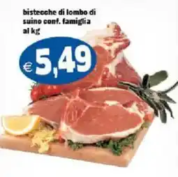 Il Castoro Supermercati bistecche di lombo di suino conf. famiglia offerta