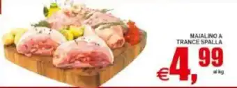 Pewex Maialino a tranci spalla offerta