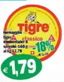Il Castoro Supermercati formaggini tigre emmentaler 6 spicchi classico offerta
