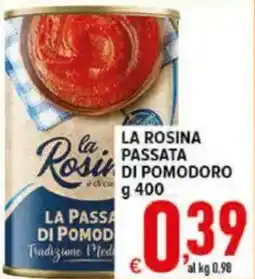 Iper Triscount La Rosina passata di pomodoro offerta