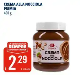 Tigros Crema alla nocciola Primia offerta
