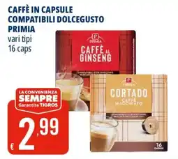 Tigros Caffè in capsule compatibili Dolce Gusto Primia offerta
