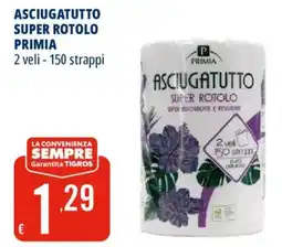 Tigros Asciugatutto Primia offerta