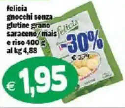 Il Castoro Supermercati felicia gnocchi senza glutine grano saraceno/mais e riso offerta