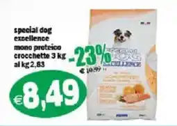 Il Castoro Supermercati Special dog excellence mono proteico crocchette offerta