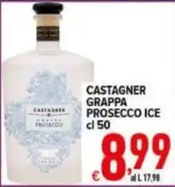 Iper Triscount Castagner Grappa Prosecco Ice offerta
