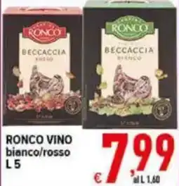 Iper Triscount Ronco vino bianco/rosso offerta