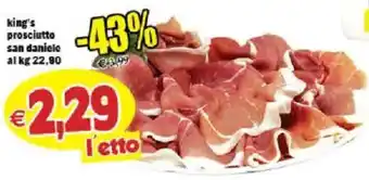 Il Castoro Supermercati king's prosciutto san daniele offerta